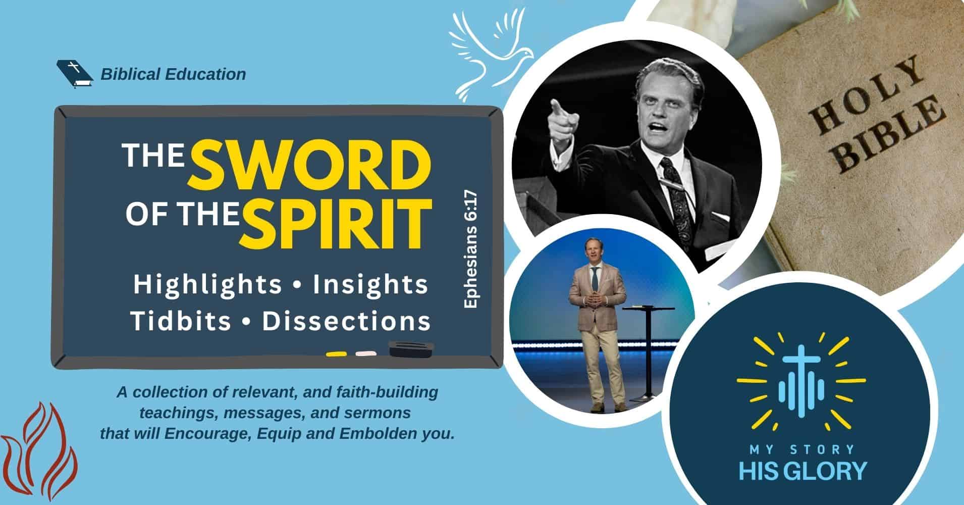 A promotional graphic for a biblical education series titled "The Sword of the Spirit," featuring images of a Bible, speakers, and the series logo, along with text highlighting its content. A promotional graphic for a biblical education series titled "The Sword of the Spirit," featuring images of a Bible, speakers, and the series logo, along with text highlighting its content.